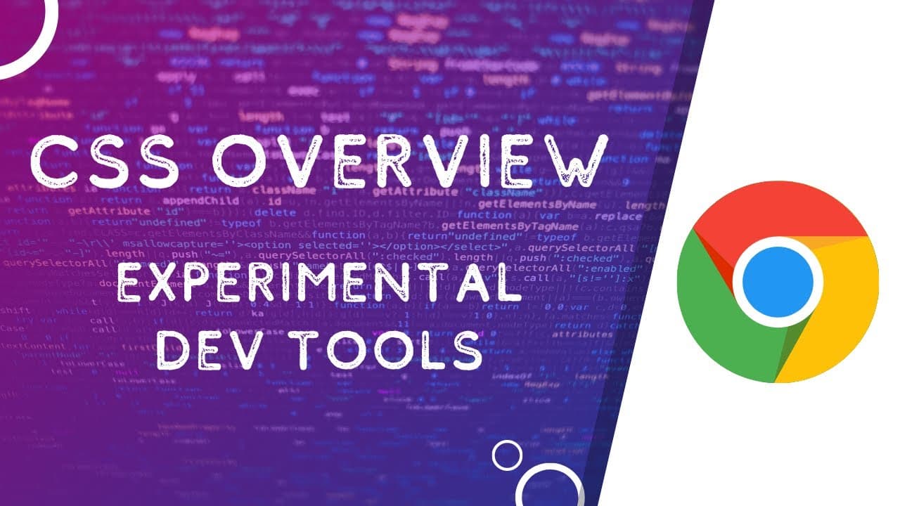 CSS Experimental Overview (Chrome)